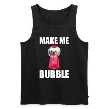 Chewing Gum Vending Machine Saying - Make Me Bubble - Men's Premium Organic Tank Top - black - Front - AI Model Male 178 light (178cm)