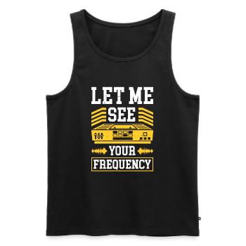 Radio Moderator - Let Me See Your Frequency - Männer Premium Bio Tank Top - Schwarz - Vorne - AI Model Male 178 light (178cm)