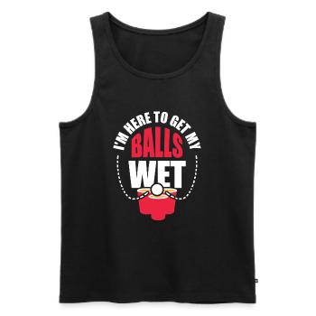 Funny Booze Beer Pong Saying Balls Wet - Men's Premium Organic Tank Top - black - Front - Michal (187cm)