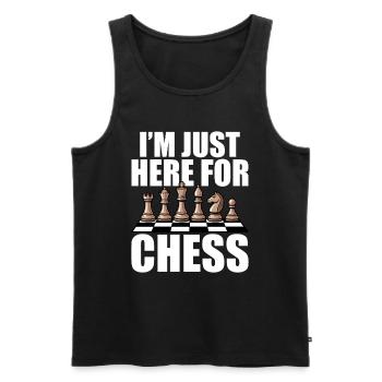 Chess Player Souvenir - I'm Just Here For Chess - Men's Premium Organic Tank Top - black - Front - AI Model Male 178 light (178cm)