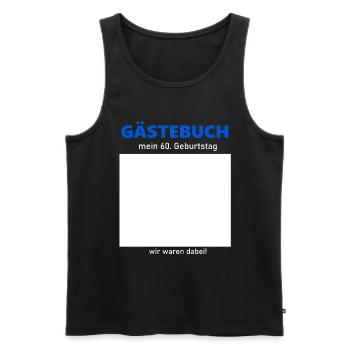 60th Birthday Guestbook to Sign Funny - Men's Premium Organic Tank Top - black - Front - Michal (187cm)