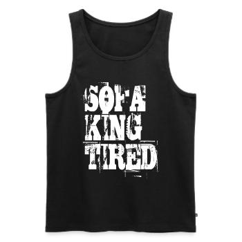 Lustiger Spruch Sofa King Tired - Männer Premium Bio Tank Top - Schwarz - Vorne - Michal (187cm)