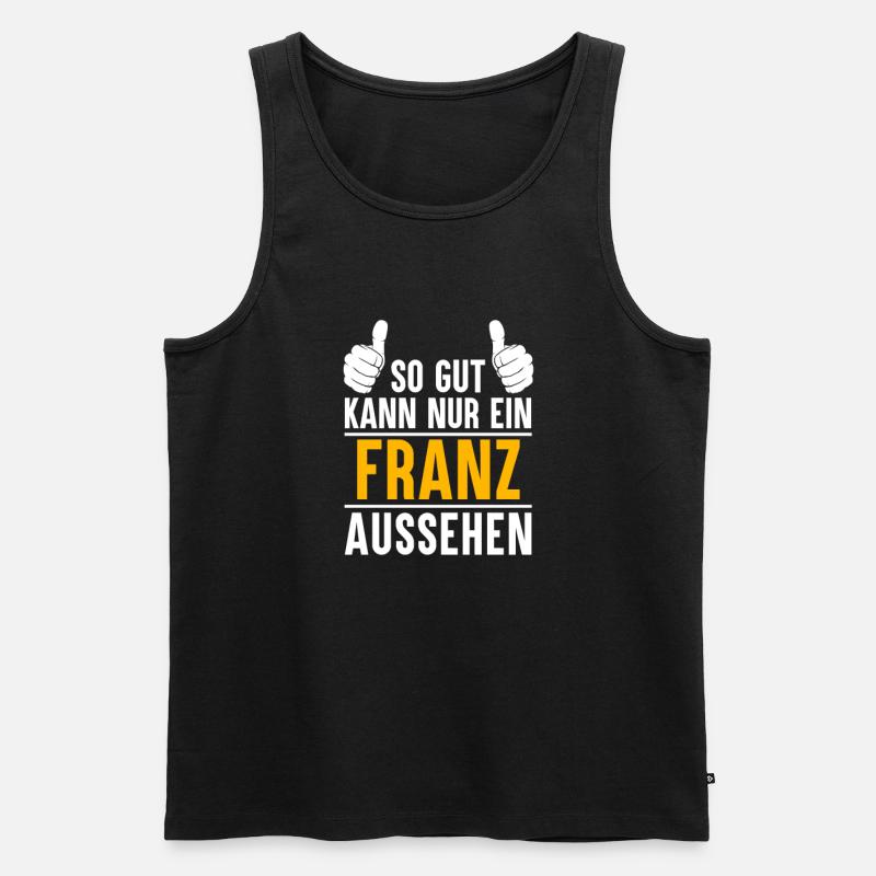 Franz Vorname Name Geschenk - Männer Premium Bio Tank Top - Schwarz