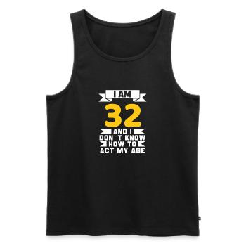 32 Years Old 32th Funny Birthday Gift - Men's Premium Organic Tank Top - black - Front - Michal (187cm)