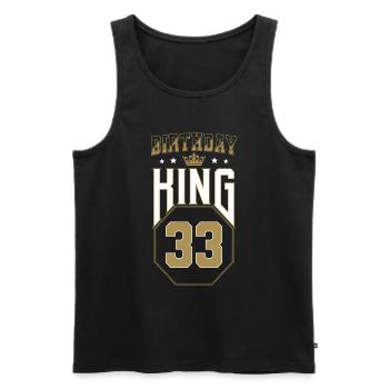 Birthday King 33 Jahre 33. Geburtstag Geschenk - Männer Premium Bio Tank Top - Schwarz - Vorne - Michal (187cm)