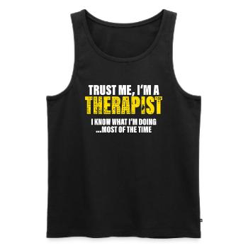 Vertrau Mir Ich Bin Therapeut Kollegen Geschenk - Männer Premium Bio Tank Top - Schwarz - Vorne - Michal (187cm)
