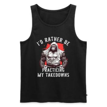 I'd Rather Be Practicing Takedowns Jiu Jitsu BJJ - Men's Premium Organic Tank Top - black - Front - Michal (187cm)