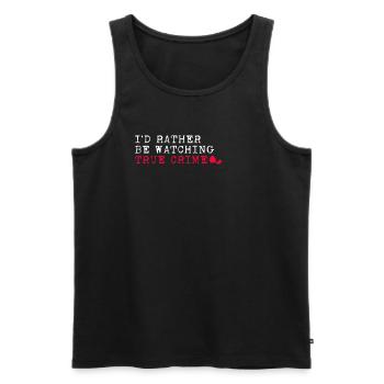 Je préfère regarder True Crime Krimi - Débardeur bio Premium Homme - noir - Devant - Michal (187cm)