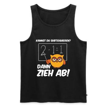 Kannst Du Subtrahieren Dann Zieh Ab - Männer Premium Bio Tank Top - Schwarz - Vorne - Michal (187cm)