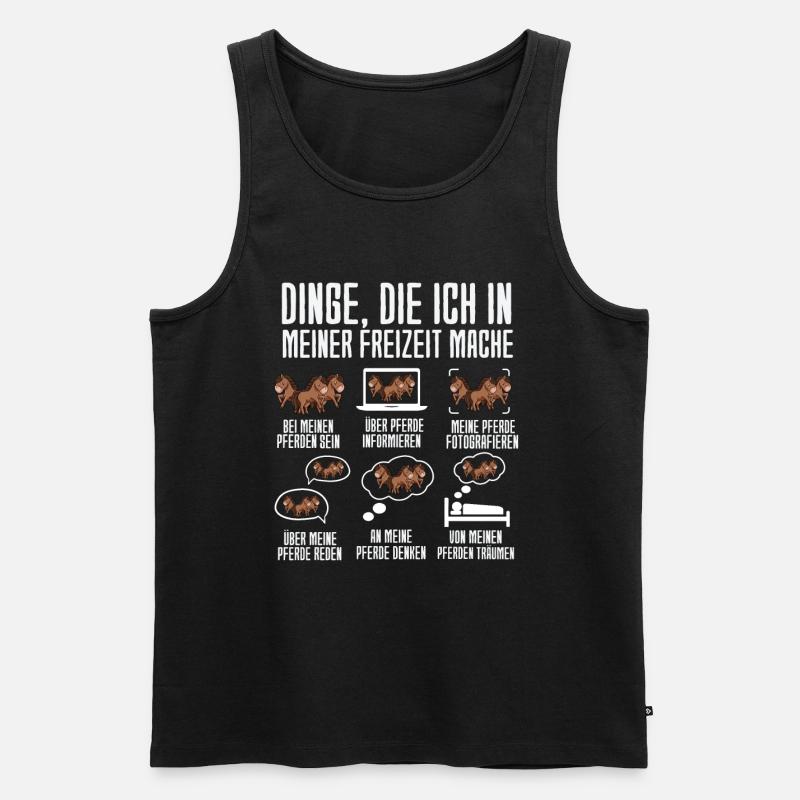 Dinge Die Ich In Meiner Freizeit Mache Pferde - Männer Premium Bio Tank Top - Schwarz