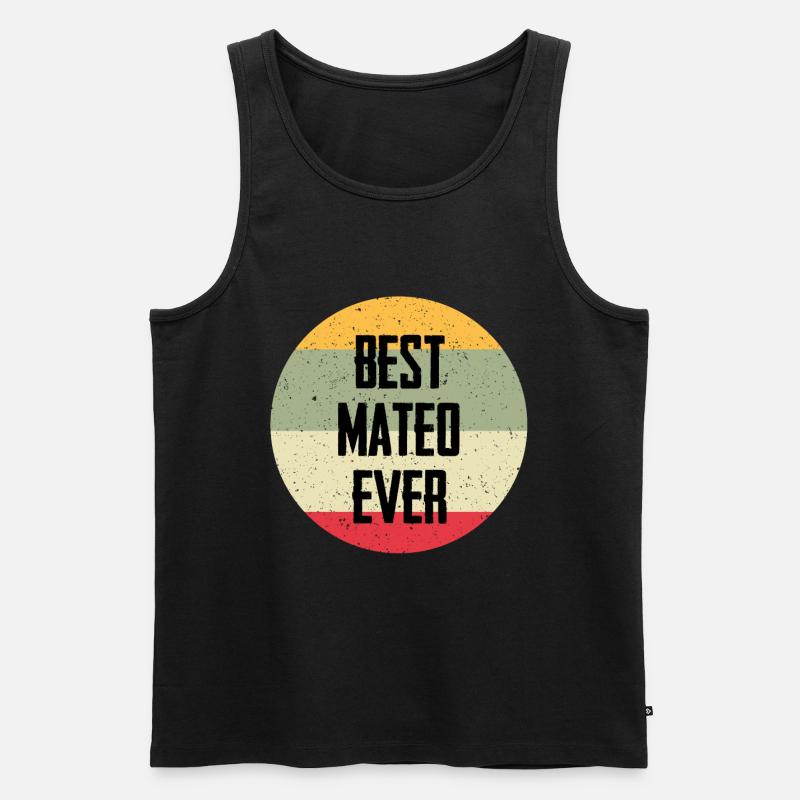 Best Mateo Ever - Männer Premium Bio Tank Top - Schwarz