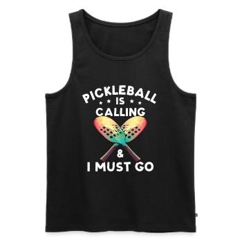 Pickleball Is Calling And I Must Go - Men's Premium Organic Tank Top - black - Front - Michal (187cm)