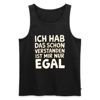 I've already understood that, I just don't care - Men's Premium Organic Tank Top - black - Front - Michal (187cm)
