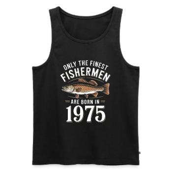 Only The Finest Fishermen Are Born In 1975 - Männer Premium Bio Tank Top - Schwarz - Vorne - Michal (187cm)