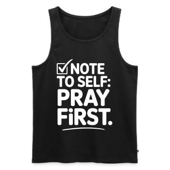 Pray First Prayer Jesus Faith - Men's Premium Organic Tank Top - black - Front - Michal (187cm)