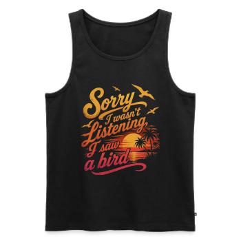 Entschuldigung, ich habe eine Vogel-Humor-Ornithologie gesehen - Männer Premium Bio Tank Top - Schwarz - Vorne - Michal (187cm)