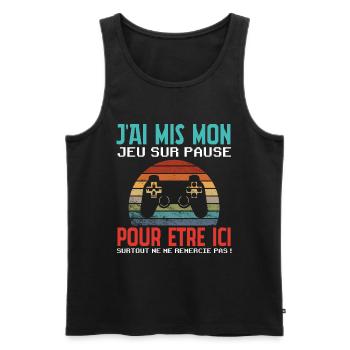 J' ai mis mon jeu sur pause humour gaming gamer - Débardeur bio Premium Homme - noir - Devant - Michal (187cm)