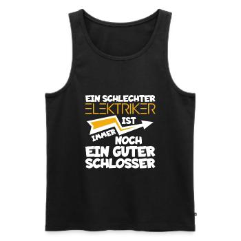 Ein schlechter Elektriker ist ein guter Schlosser - Männer Premium Bio Tank Top - Schwarz - Vorne - Michal (187cm)