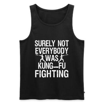 sicherlich kämpfte nicht jeder gegen KUNG FU - Männer Premium Bio Tank Top - Schwarz - Vorne - AI Model Male 178 light (178cm)