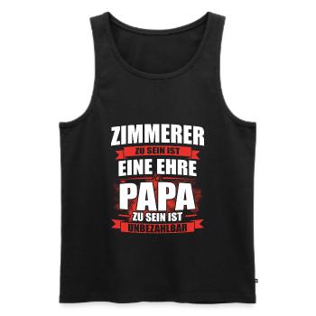 Zimmerer zu sein ist eine Ehre Papa unbezahlbar - Männer Premium Bio Tank Top - Schwarz - Vorne - Michal (187cm)