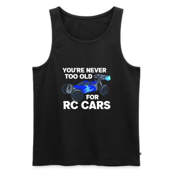 Never Too Old For RC Cars Remote Controlled Car - Men's Premium Organic Tank Top - black - Front - AI Model Male 178 light (178cm)