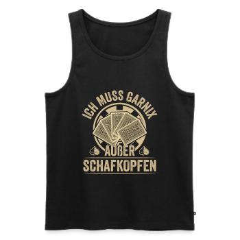 Schafkopf ich muss garnix Kartenspiel Schafkopfen - Männer Premium Bio Tank Top - Schwarz - Vorne - Michal (187cm)