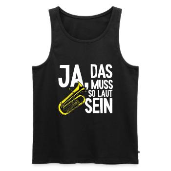 Tuba muss so laut Instrument Tubaspieler Tubist - Männer Premium Bio Tank Top - Schwarz - Vorne - Michal (187cm)