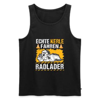 Echte Kerle Radlader Radladerfahrer - Männer Premium Bio Tank Top - Schwarz - Vorne - Michal (187cm)