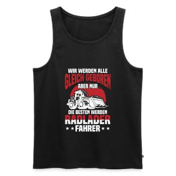 Radlader nur die Besten werden Radladerfahrer - Männer Premium Bio Tank Top - Schwarz - Vorne - Michal (187cm)