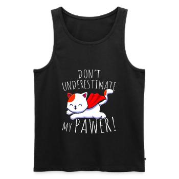 Katzen Don't Underestimate My Pawer Wortspiel Cat - Männer Premium Bio Tank Top - Schwarz - Vorne - AI Model Male 178 light (178cm)