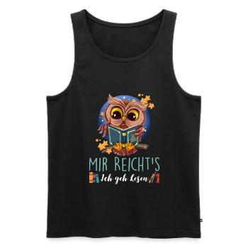 Mir Reicht's Ich geh Lesen Bücher Lesefan Bücherwu - Männer Premium Bio Tank Top - Schwarz - Vorne - Michal (187cm)