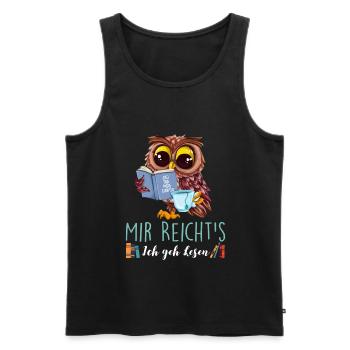 Mir Reicht's Ich geh Lesen Bücher Lesefan Bücherwu - Männer Premium Bio Tank Top - Schwarz - Vorne - Michal (187cm)