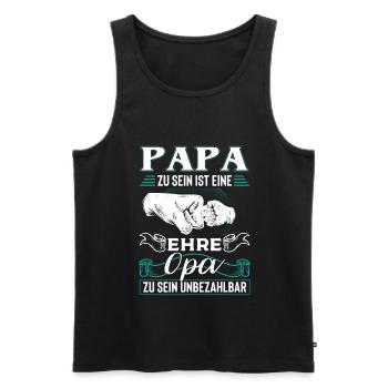 Papa Zu Sein Ist Eine Ehre Opa Zu Sein Unbezahlbar - Männer Premium Bio Tank Top - Schwarz - Vorne - Michal (187cm)
