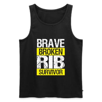 Brave Broken Rib Ribs Injury Funny Bones Humor - Männer Premium Bio Tank Top - Schwarz - Vorne - AI Model Male 178 light (178cm)