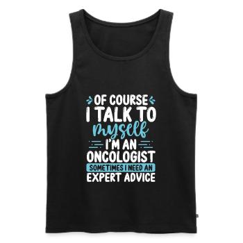 Oncologist Talk to myself Chemotherapy Cancer - Men's Premium Organic Tank Top - black - Front - Michal (187cm)