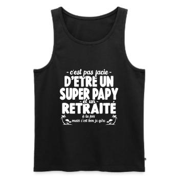 Cadeau De Retraite Pour Un Super Papy Retraité - Débardeur bio Premium Homme - noir - Devant - Michal (187cm)