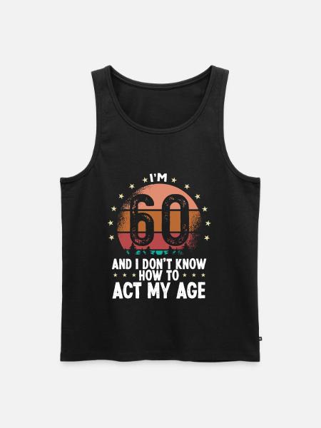 60 års fødselsdag for kvinder Humor Sjov 60 år gammel - Herre Premium økologisk tanktop - sort