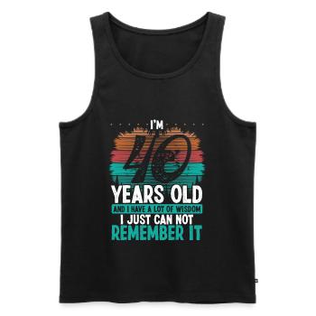 40th Birthday Vintage a lot of Wisdom 40 Year Old - Männer Premium Bio Tank Top - Schwarz - Vorne - Michal (187cm)