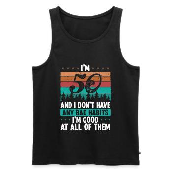 50th Birthday Idea Bad Habits Vintage 50 Year Old - Männer Premium Bio Tank Top - Schwarz - Vorne - Michal (187cm)