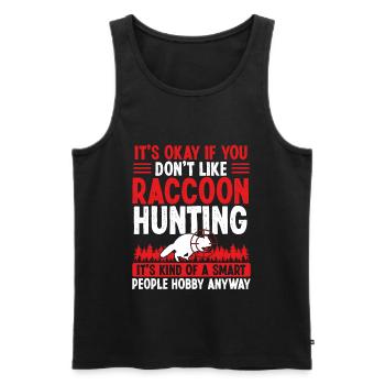 Chasse au raton laveur Gens intelligents Drôle Raccon Hunter - Débardeur bio Premium Homme - noir - Devant - Michal (187cm)
