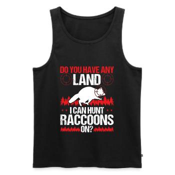Raccoon Slayer Land I can hunt Raccoons Hunting - Men's Premium Organic Tank Top - black - Front - Michal (187cm)