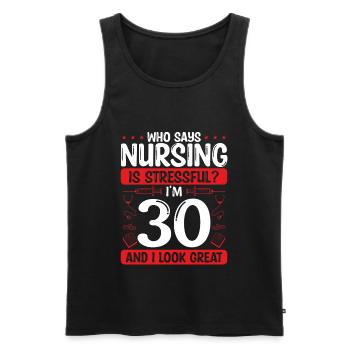 30 Birthday Nurses 30 Years Old Nurse for Work - Männer Premium Bio Tank Top - Schwarz - Vorne - Michal (187cm)