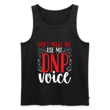 DNP Doctor DNP Voice DNP Nursing Graduation - Men's Premium Organic Tank Top - black - Front - Michal (187cm)
