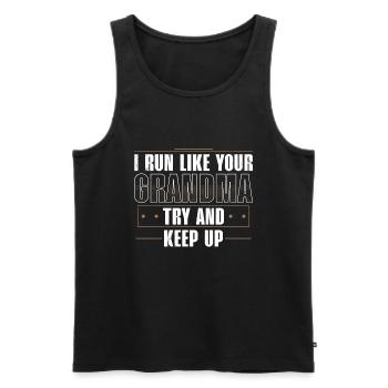 I Run Like Your Grandma - Try to Keep Up - Men's Premium Organic Tank Top - black - Front - Michal (187cm)