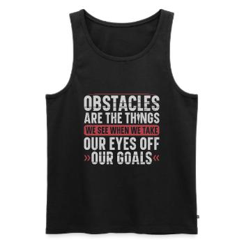 Hindernisse Sind Die Dinge, Die Wir Sehen Runner - Männer Premium Bio Tank Top - Schwarz - Vorne - AI Model Male 178 light (178cm)