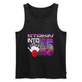 Striking Into 45 Bowling Bowler 45. Geburtstag - Männer Premium Bio Tank Top - Schwarz - Vorne - Michal (187cm)