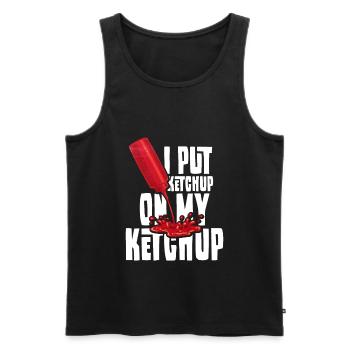 I Put Ketchup On My Ketchup - Men's Premium Organic Tank Top - black - Front - AI Model Male 178 light (178cm)