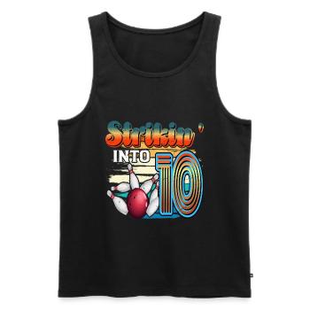 Strikin' Into 10 Bowling Bowler Feier Zum 10. - Männer Premium Bio Tank Top - Schwarz - Vorne - Michal (187cm)