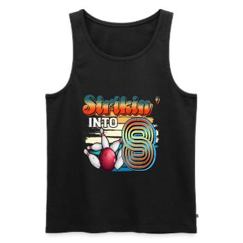 Strikin' Into 8 Bowling Bowler 8. Geburtstag - Männer Premium Bio Tank Top - Schwarz - Vorne - AI Model Male 178 light (178cm)