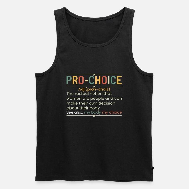 Eine lustige Definition von Pro-Choice - Männer Premium Bio Tank Top - Schwarz